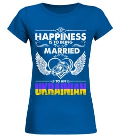 Happiness Is To Being Married To An Ukrainian Tshirt T Shirt