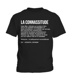 T-Shirt Connasse Humour Femme - La Connassitude définition