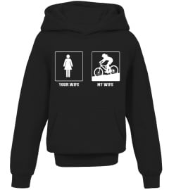 Riding Wife - Your Wife My Wife Shirt