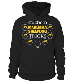 Stubborn Maremma Sheepdog Tricks Funny Gifts T-shirt