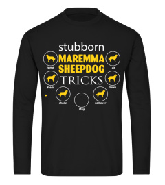 Stubborn Maremma Sheepdog Tricks Funny Gifts T-shirt