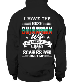 Best Bulgarian wife Shirt