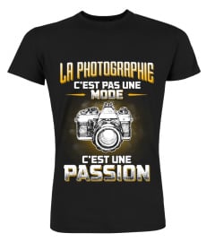 LA PHOTOGRAPHIE C'EST PAS UNE MODE