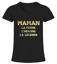 Maman La Femme L'héroïne La Légende | Cadeau T-Collector®