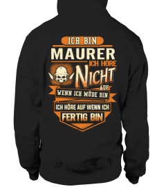 ICH BIN MAURER ICH HÖRE NICHT