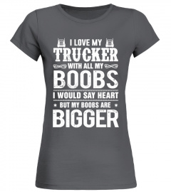 Love my Trucker