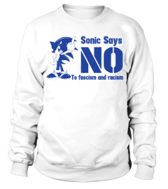 Sonic Says No To Fascism And Racism T Shirt