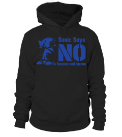 Sonic Says No To Fascism And Racism T Shirt