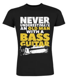 Old Man With A Bass Guitar TShirt