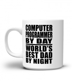 Computer Programmer By Day World's Best 