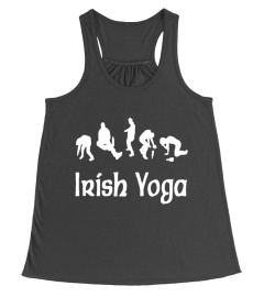 Irish Yoga T-Shirt For Men Women T-Shirt Humor Irish Tshirt