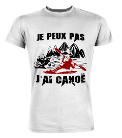 Je Peux Pas J'ai Canoë Shirts