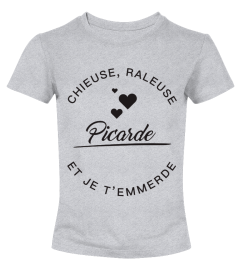 Picarde -  Chieuse et Raleuse