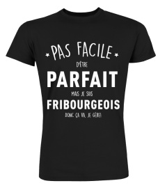 Rester fribourgeois  pas facile