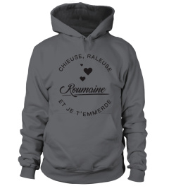 T-shirt Roumaine  Chieuse, raleuse