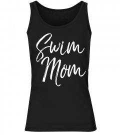 Swim Mom Shirt Fun Cute Sports Swimming Mother Tee