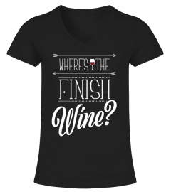 Where's the Finish Wine shirt - wine and running shirt