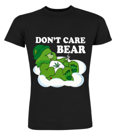 not care bear weed cannabis shirt funny