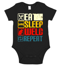 Welder Tshirt Eat Sleep Weld Repeat T-Shirt Vintage Retro