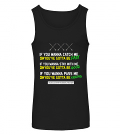 Funny Cross Country Running T-Shirt - You Gotta Be Fast Tee