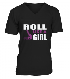 Roll Like A Girl Bjj T shirt Womens Brazilian Jiu Jitsu