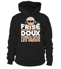 Frisé comme un mouton doux comme un agneau je donne ma vie pour les brebis | Cadeau T-Collector®