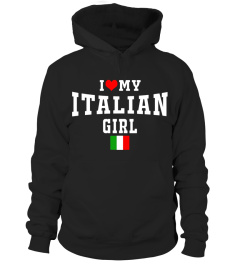 I Love My Italian Girl Italia Italy Flag Map T-shirt