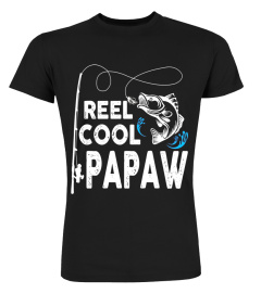 Reel Cool Papaw Shirt Fishing Birthday Men Fathers Day Gifts