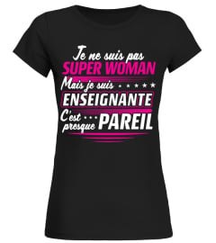 T-shirt Super-Woman - Enseignante