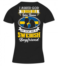 God sent me swedish boyfriend Shirt