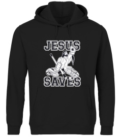 Funny Hockey Shirt - Jesus Saves Shirt - Goalie Shirt