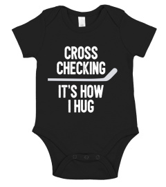 Hockey Tshirt Men Women Cross Checking It's How I Hug