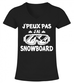J'PEUX PAS J'AI SNOWBOARD
