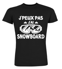 J'PEUX PAS J'AI SNOWBOARD