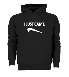 i just can't tshirt !!!