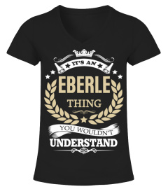 EBERLE - It's an EBERLE Thing