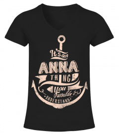 ANNA - It's an ANNA Thing