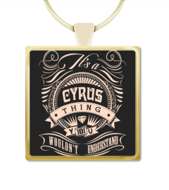 It's a CYRUS Thing - Name
