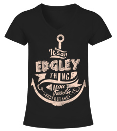 EDGLEY - It's an EDGLEY Thing