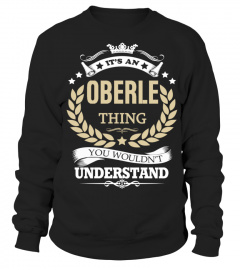 OBERLE - It's an OBERLE Thing