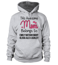 THIS AWESOME MOM CUSTOM SHIRT - MOTHERS DAY PERSONALIZED GIFT