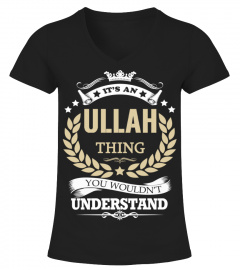 ULLAH - It's an ULLAH Thing