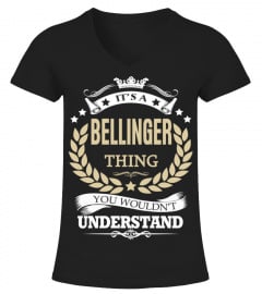 BELLINGER - It's a BELLINGER Thing