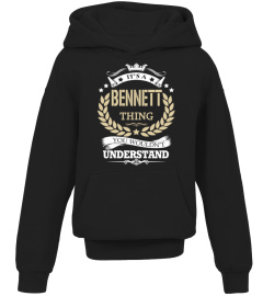 BENNETT - It's a BENNETT Thing