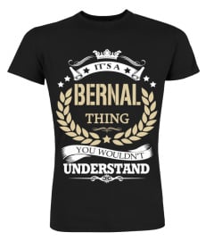 BERNAL - It's a BERNAL Thing