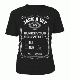 JACK A DIT BUVEZ-VOUS SOUVENT ?