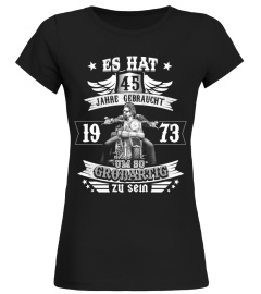 Es hat 45 jahre gebraucht tshirt tee