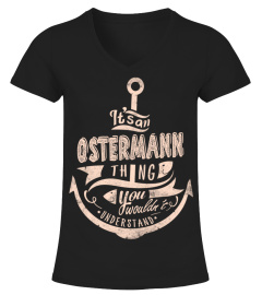 OSTERMANN - It's an OSTERMANN Thing