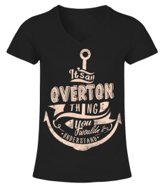 OVERTON - It's an OVERTON Thing