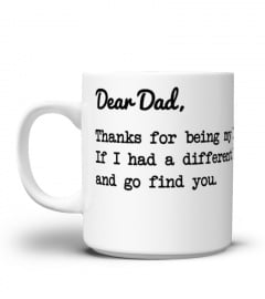 Limited Edition- Mug For Dad